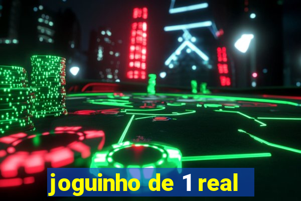 joguinho de 1 real